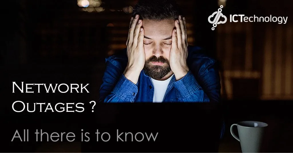 network outage ictechnology
