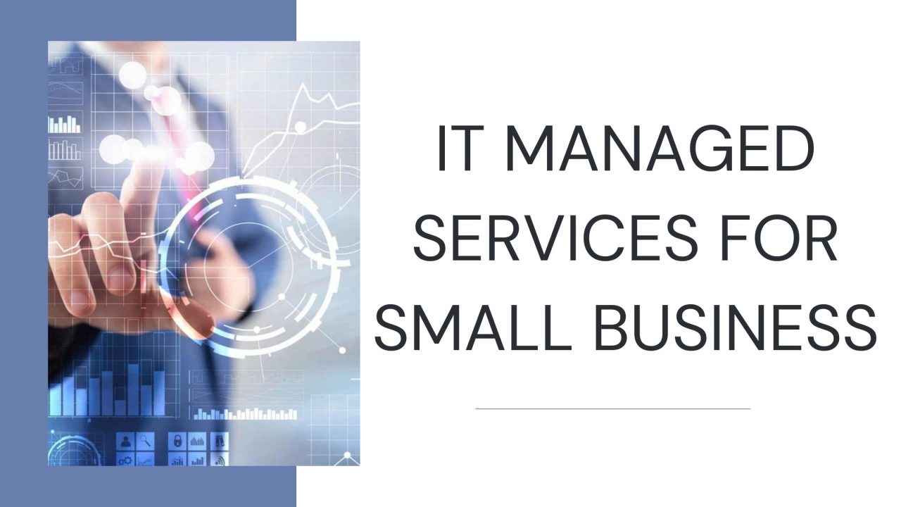 IT Managed Services for Small Business